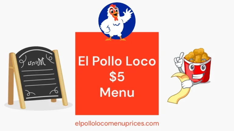 El-Pollo-Loco-$5-Menu