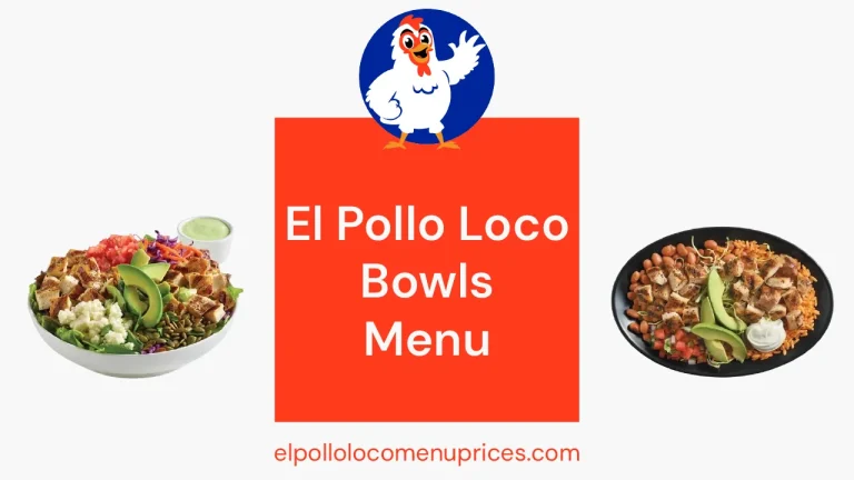 El-Pollo-Loco-Bowls-Menu