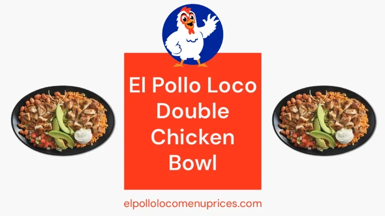 El-Pollo-Loco-Double-Chicken-Bowl