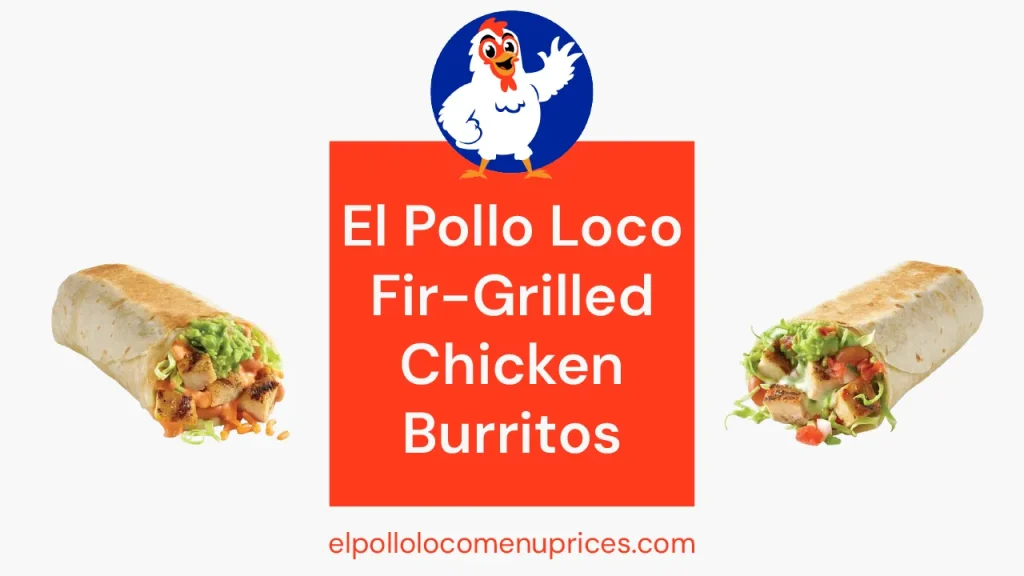 El-Pollo-Loco-Fire-Grilled-Chicken-Burritos