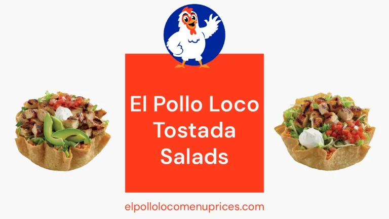 El-Pollo-Loco-Tostada-Salads