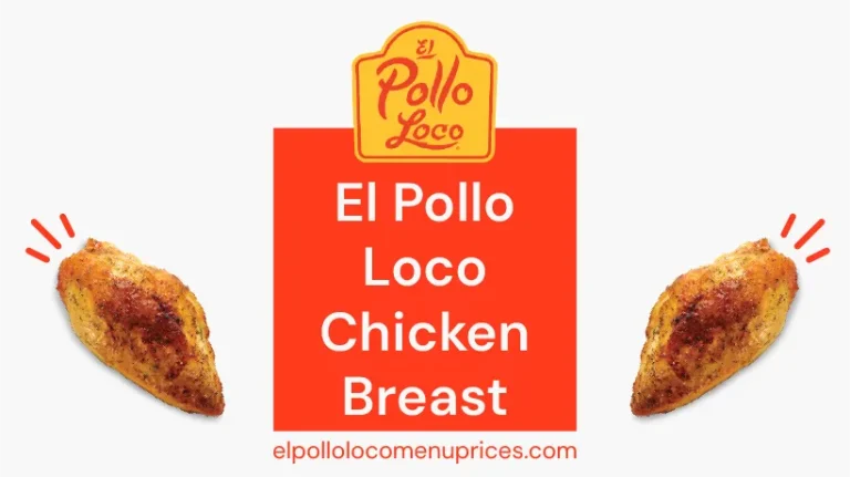 El-Pollo-Loco-Chicken-Breast-Featured-Image