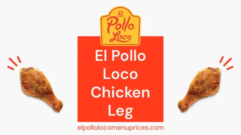 El-Pollo-Loco-Chicken-Leg-Featured-Image
