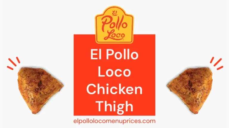 El-Pollo-Loco-Chicken-Thigh-Featured-Image
