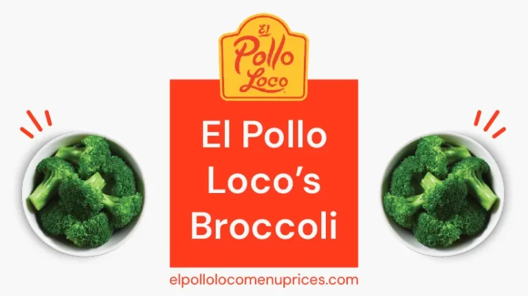 El-Pollo-Loco's-Broccoli-Featured-Image